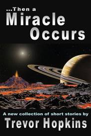 Then a Miracle Occurs Book Cover